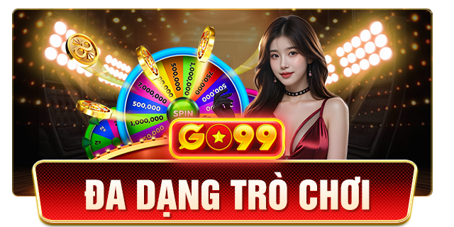 go99 đa dạng trò chơi